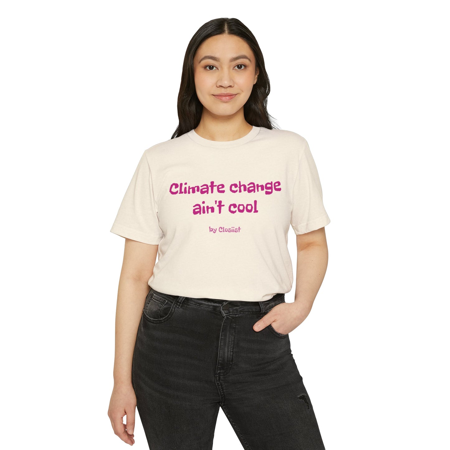 Climate Change Ain't Cool: Eco-Friendly T-Shirt - Concordia Style Boutique