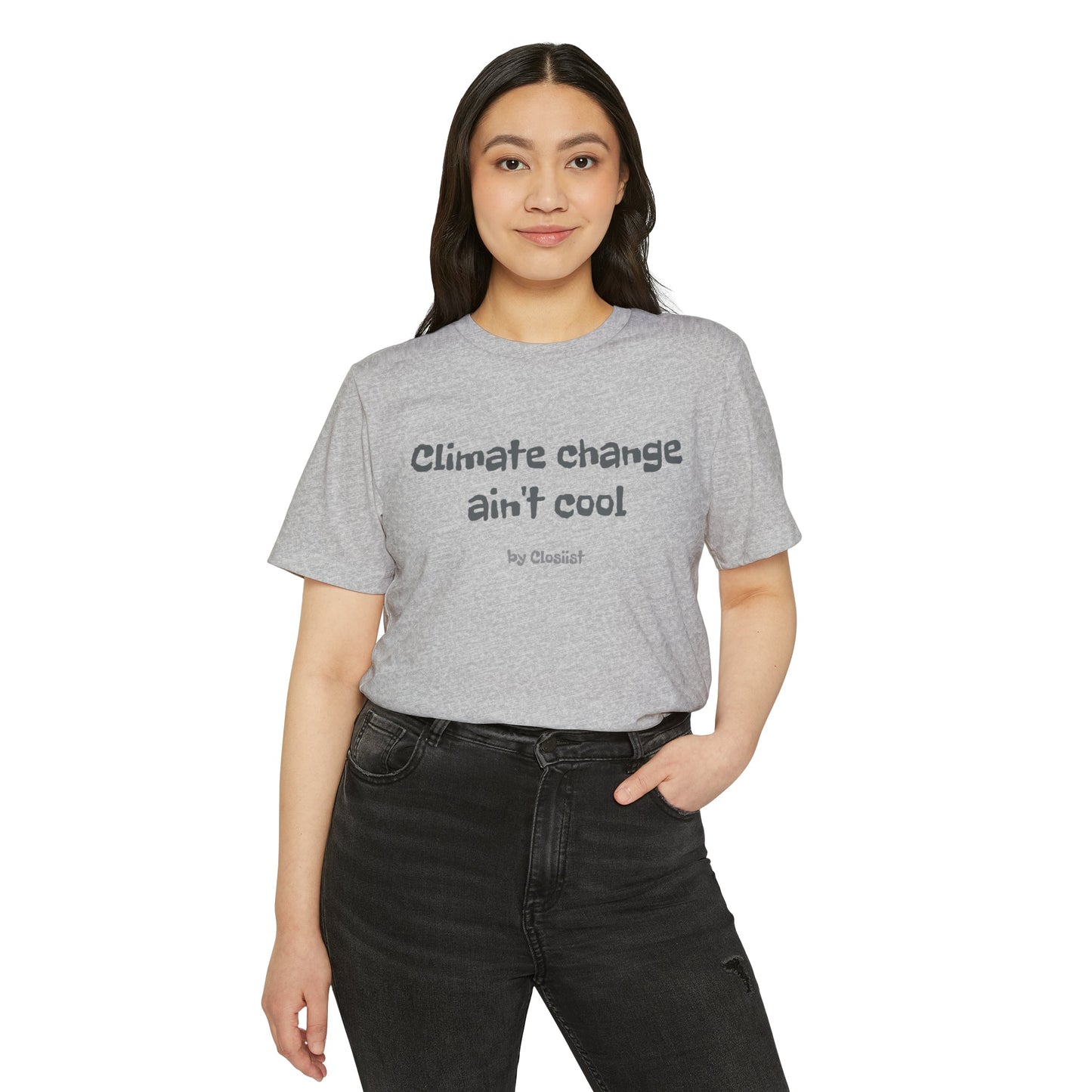 Climate Change Ain't Cool: Eco-Friendly T-Shirt - Concordia Style Boutique