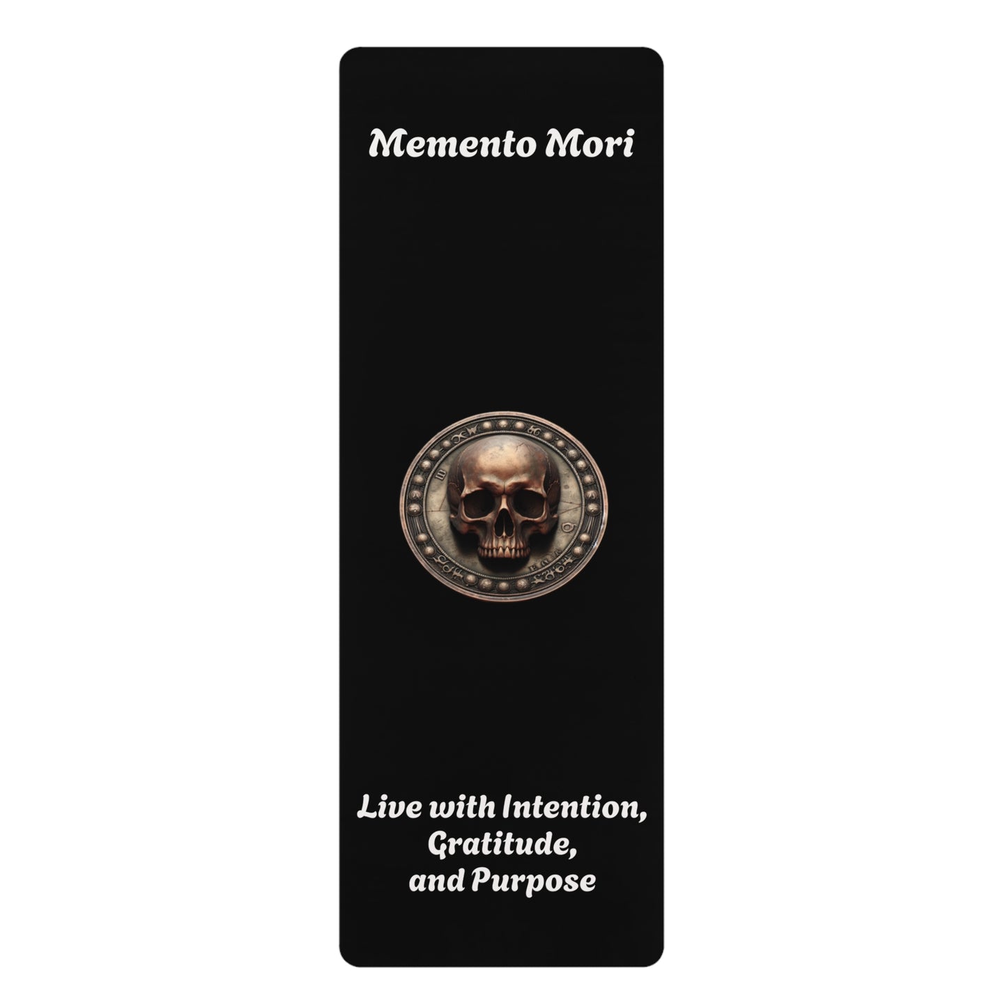 "Memento Mori" - Rubber Yoga Mat - "Live with Intention, Gratitude, and Purpose" - Premium Rubber Yoga Mat from Concordia Style Boutique - Just $72.02! Shop now at Concordia Style Boutique