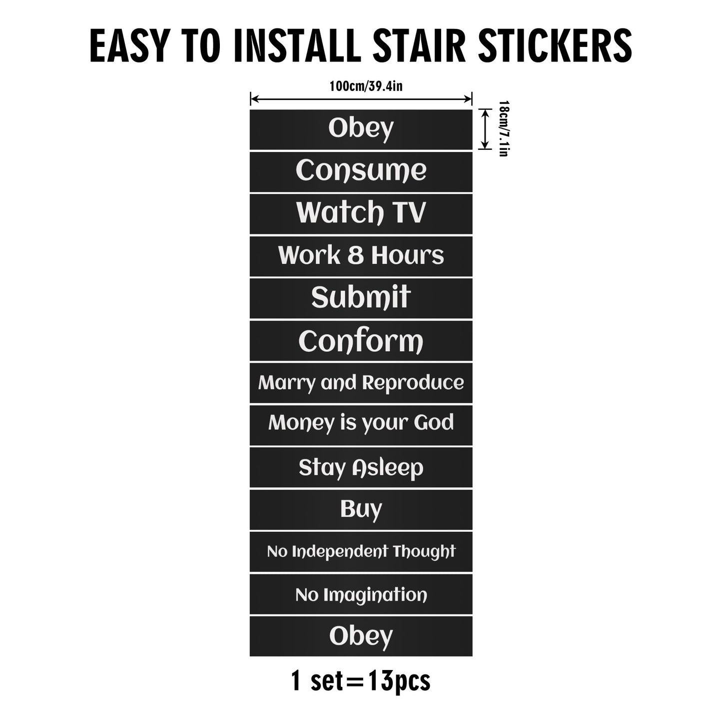 Stairs Stickers - "They Live" (13 Pieces ) - Premium Stairs Stickers from Concordia Style Boutique - Just $42.20! Shop now at Concordia Style Boutique
