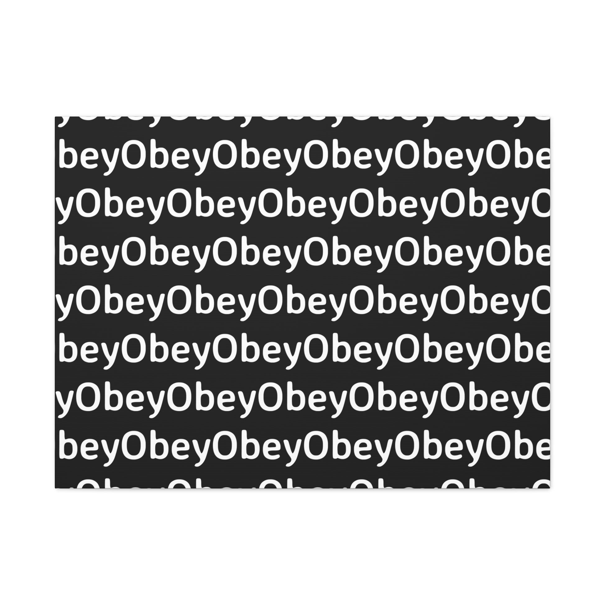 "Obey" - Classic Canvas - Premium Artwork from Concordia Style Boutique - Just $23.12! Shop now at Concordia Style Boutique