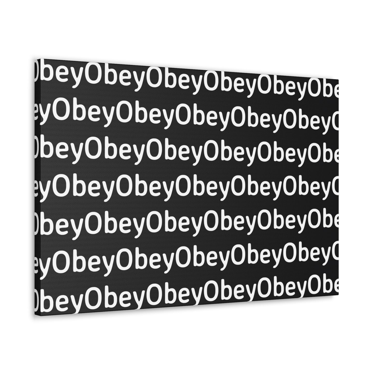 "Obey" - Classic Canvas - Premium Artwork from Concordia Style Boutique - Just $23.12! Shop now at Concordia Style Boutique