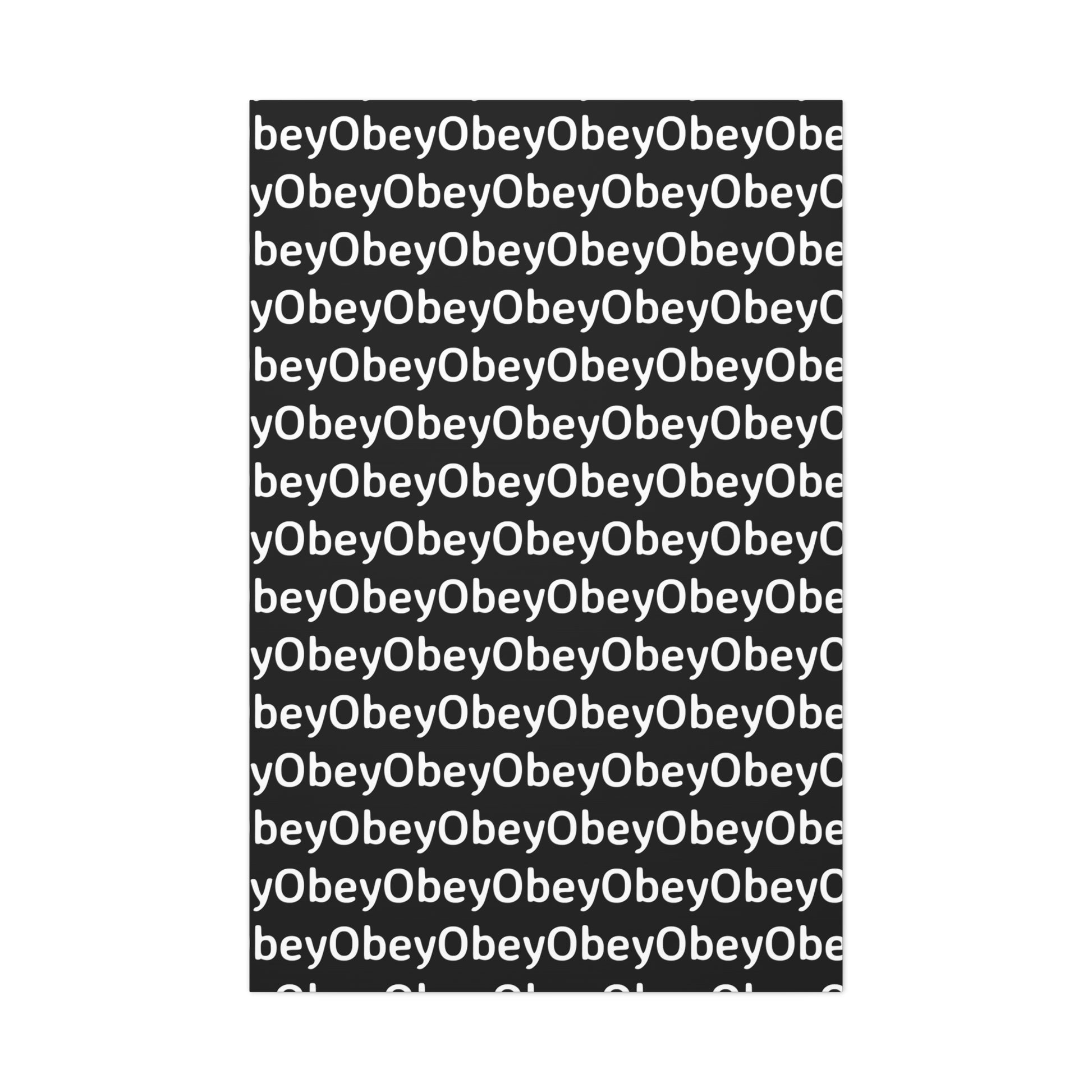 "Obey" - Classic Canvas - Premium Artwork from Concordia Style Boutique - Just $23.12! Shop now at Concordia Style Boutique