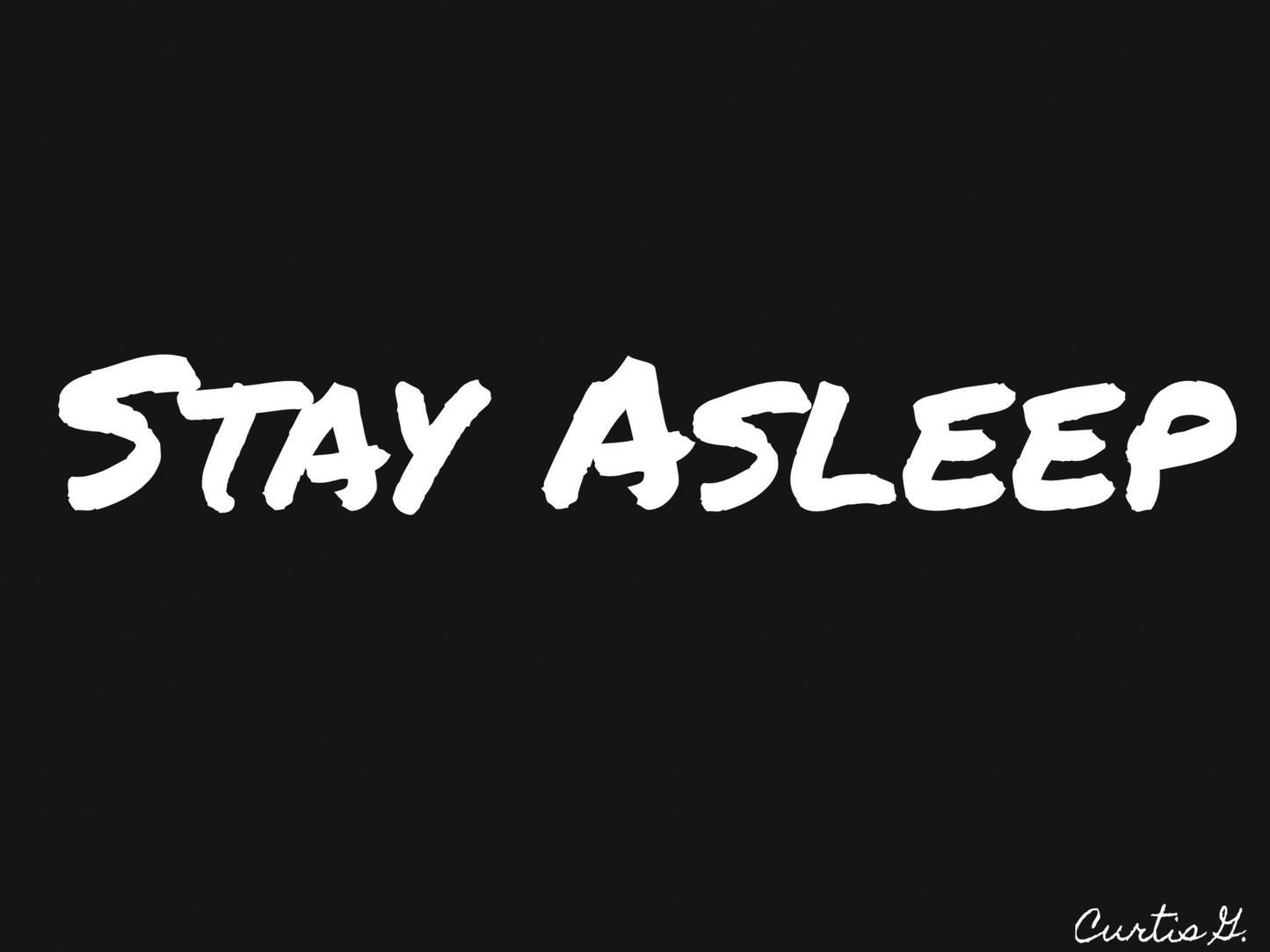 Stay Asleep - NFT - Concordia Style Boutique