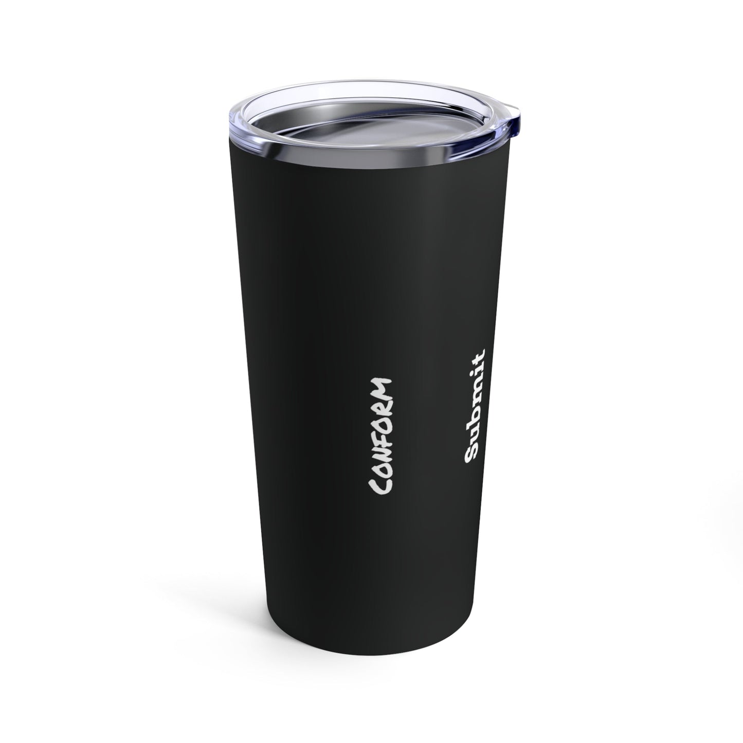 Tumbler 20 oz - Conform & Submit - Concordia Style Boutique