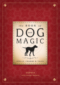 The Book of Dog Magic - Concordia Style Boutique