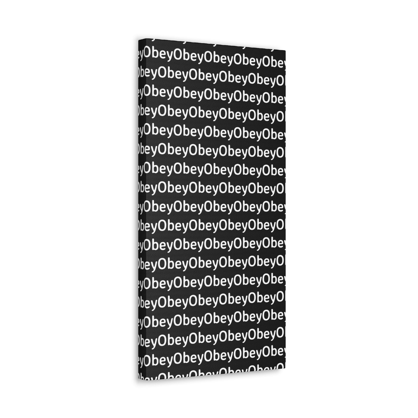 "Obey" - Classic Canvas - Premium Artwork from Concordia Style Boutique - Just $23.12! Shop now at Concordia Style Boutique