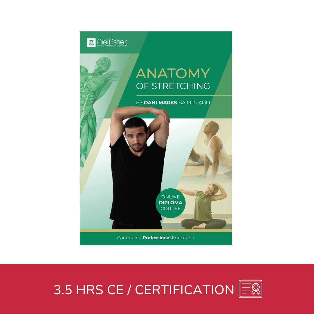 Anatomy of Stretching (3.5 hrs) - Concordia Style Boutique