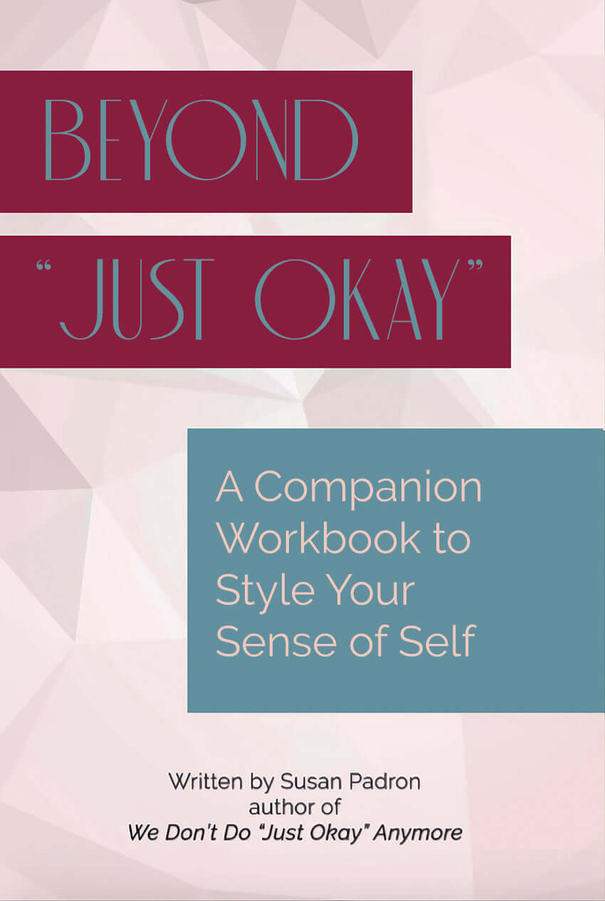 Beyond "just okay" A Companion Workbook