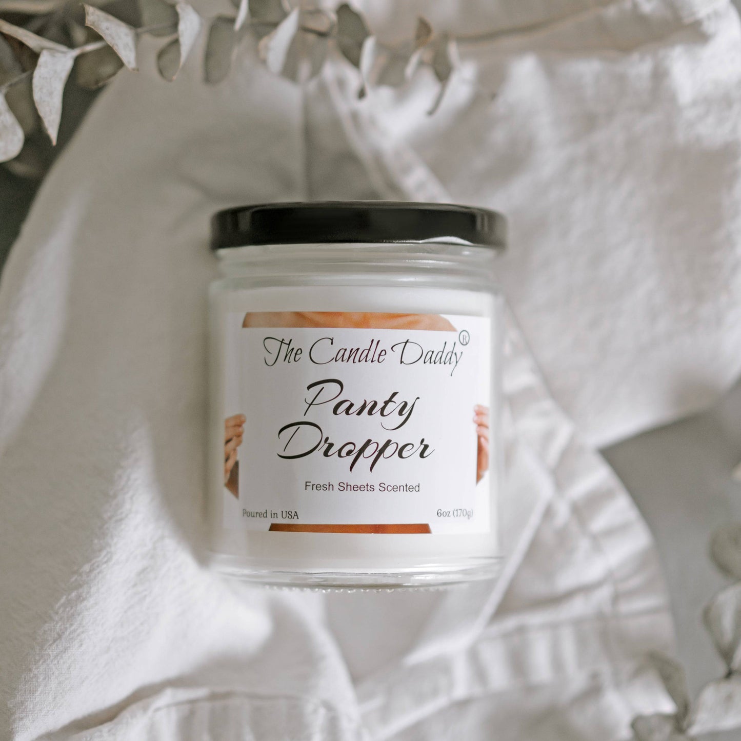 Panty Dropper - Fresh Sheets Scented - Funny 6 Oz Jar Candle - 40 Hour Burn Time