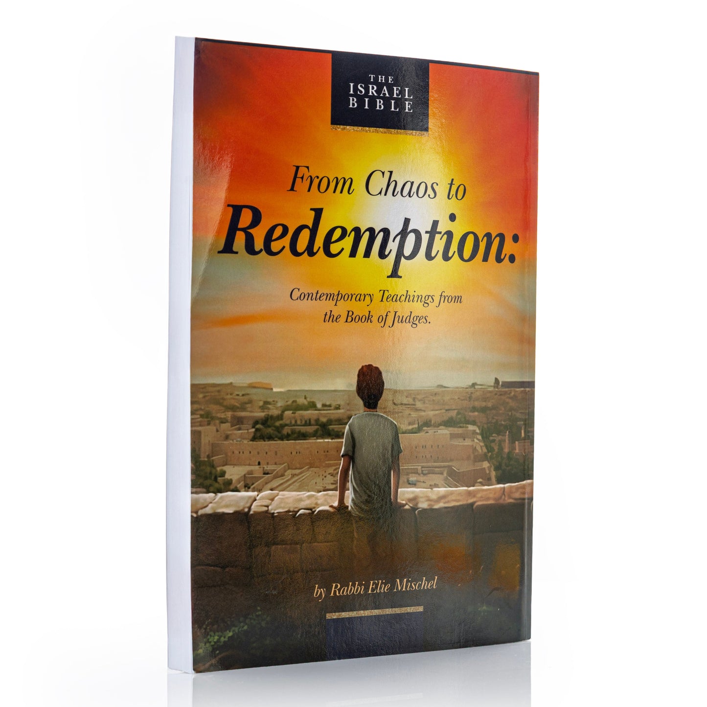 From Chaos to Redemption: Contemporary Teachings from the Book of Judges
