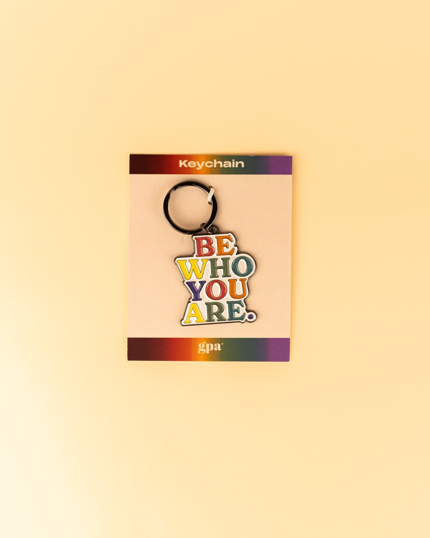 Be Who You Are Enamel Keychain