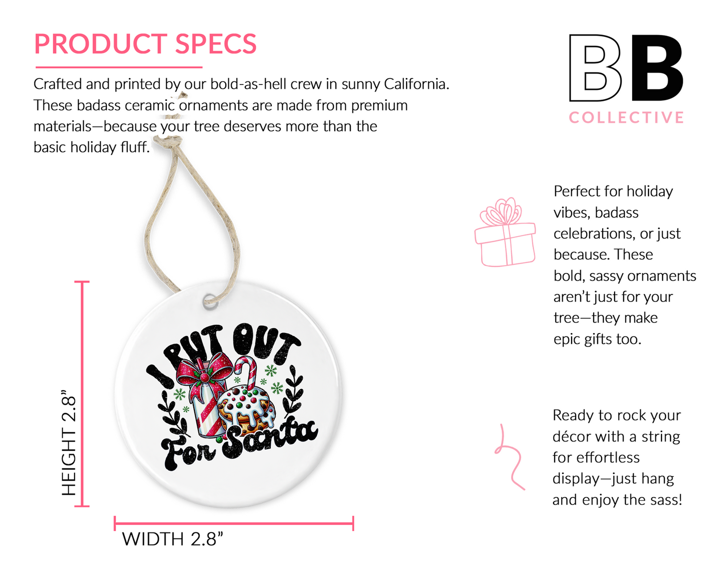 "I Put Out For Santa" Funny Ceramic Ornament – Sassy Holiday Décor