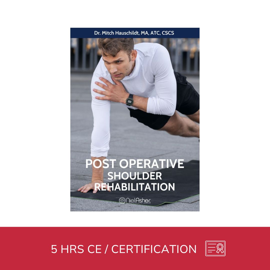 Post-Operative Shoulder Rehabilitation (5 hrs) - Concordia Style Boutique