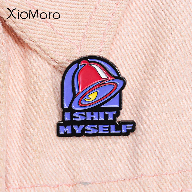 Creative Enamel Pin - "I Sht Myself" Metal Brooch Lapel Badge for Backpack Gifts