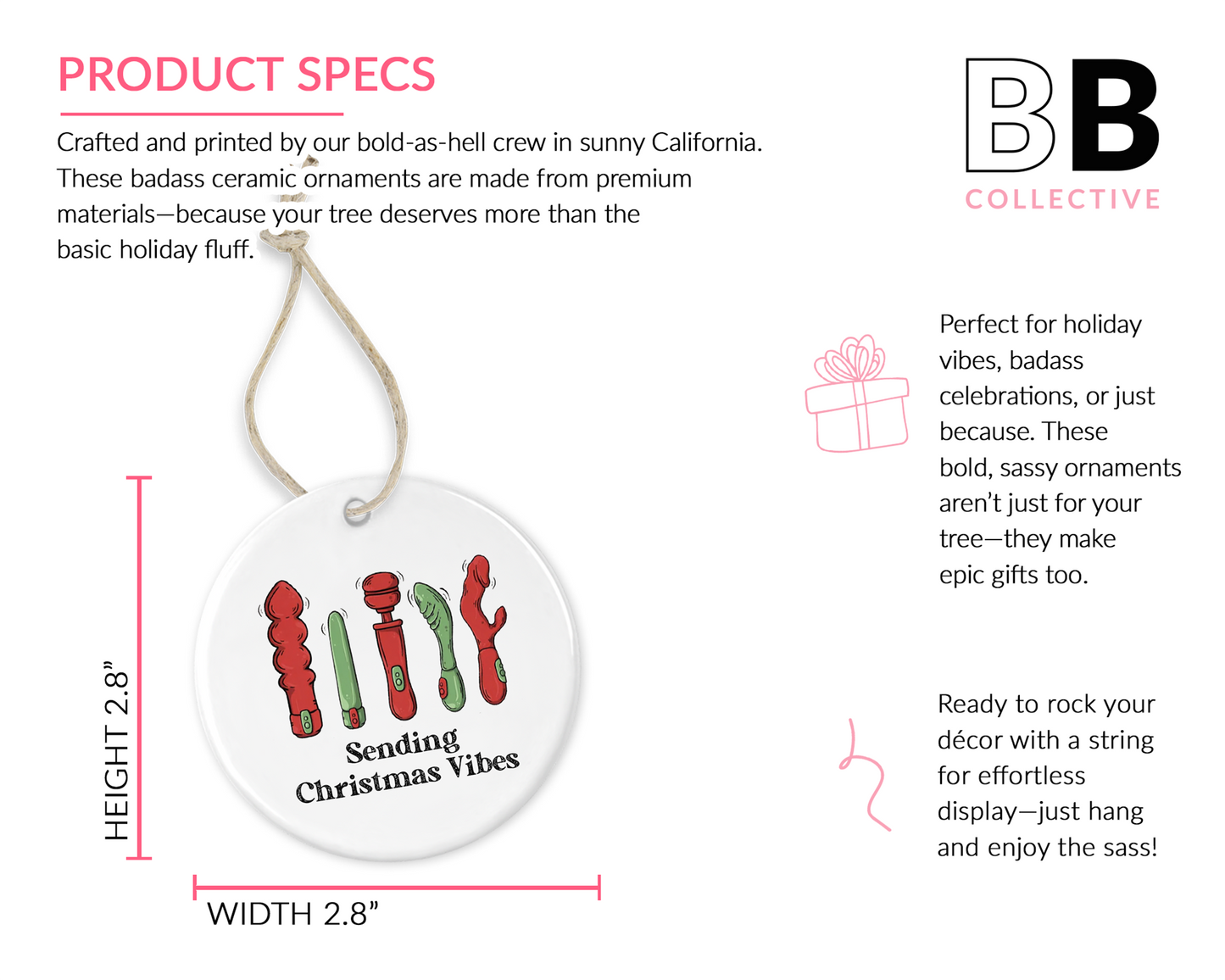 "Sending Christmas Vibes" Naughty Ornament