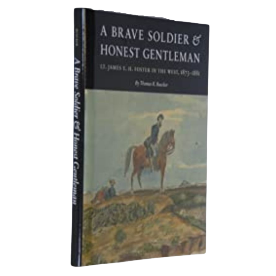 A Brave Soldier & Honest Gentleman by Thomas R. Buecker | Lee Booksellers - Concordia Style Boutique