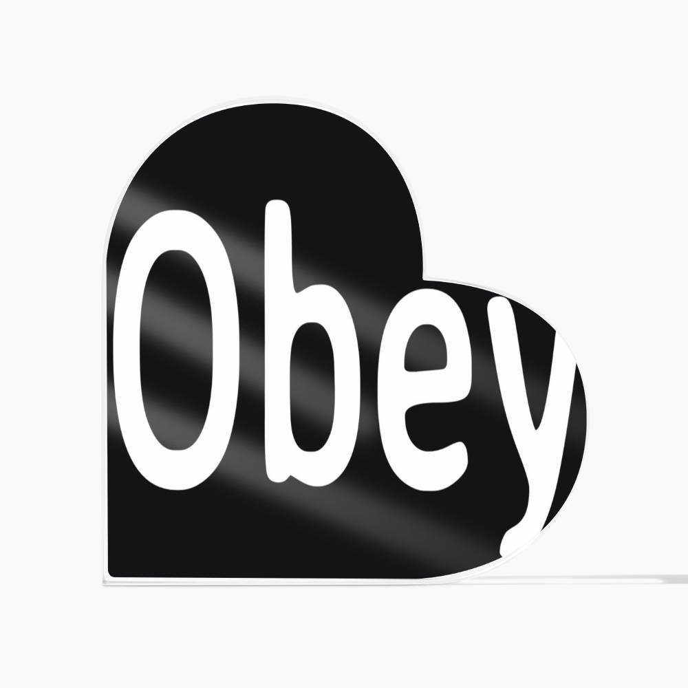 Obey - Printed Heart Shaped Acrylic Plaque - Concordia Style Boutique