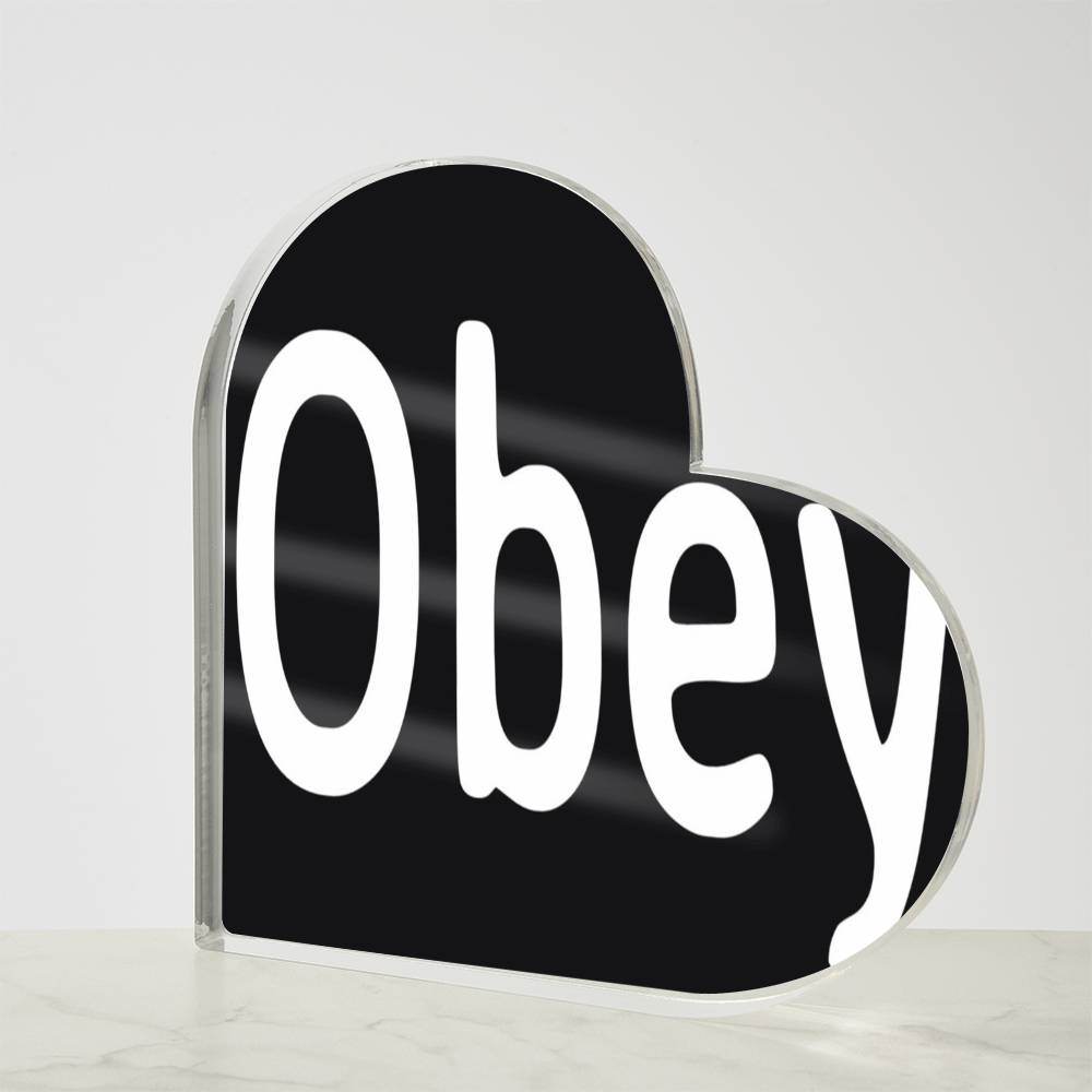 Obey - Printed Heart Shaped Acrylic Plaque - Concordia Style Boutique