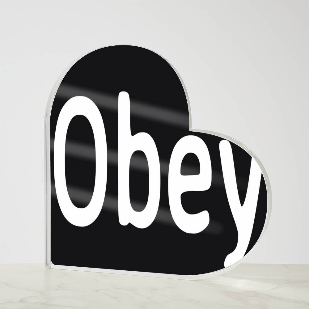 Obey - Printed Heart Shaped Acrylic Plaque - Concordia Style Boutique