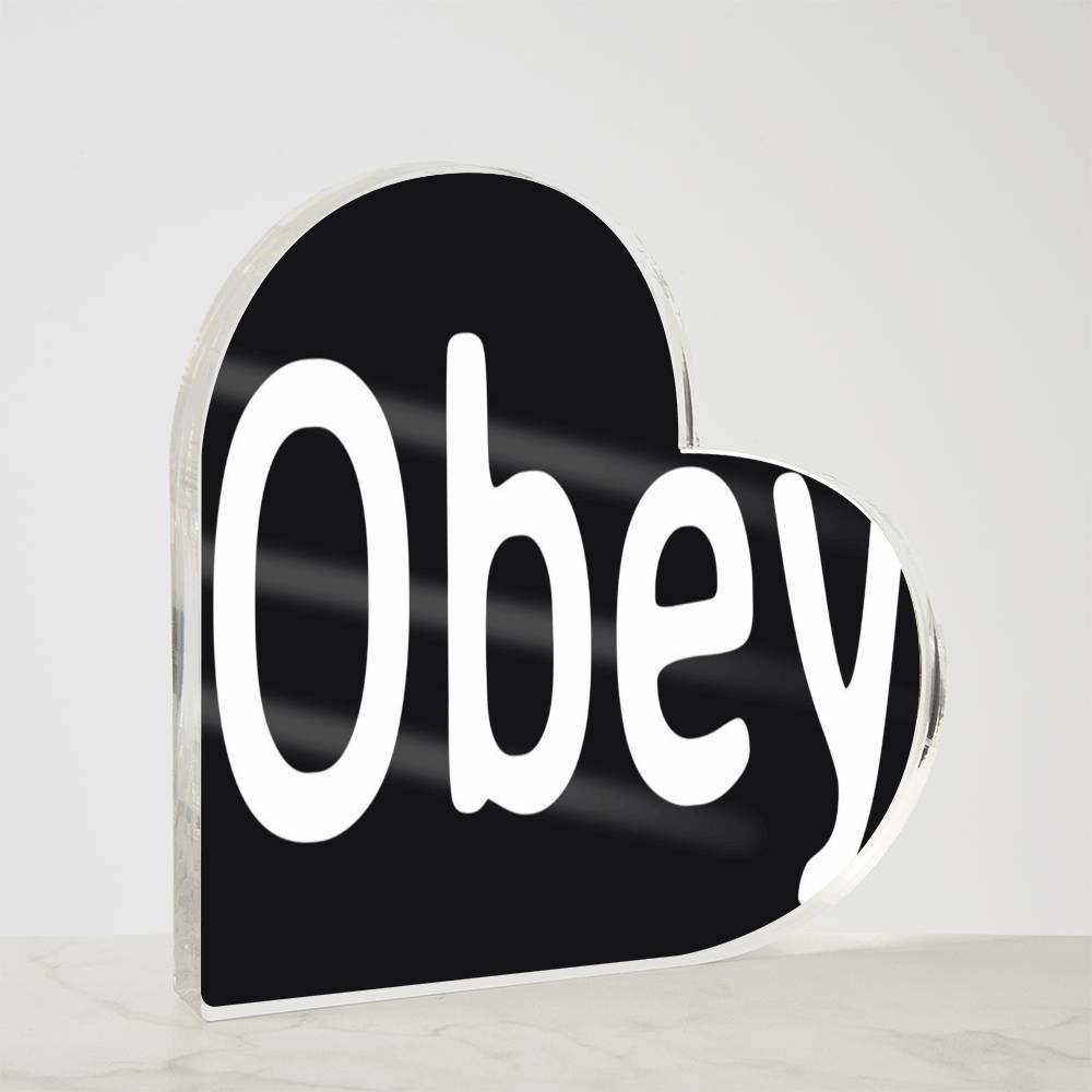 Obey - Printed Heart Shaped Acrylic Plaque - Concordia Style Boutique