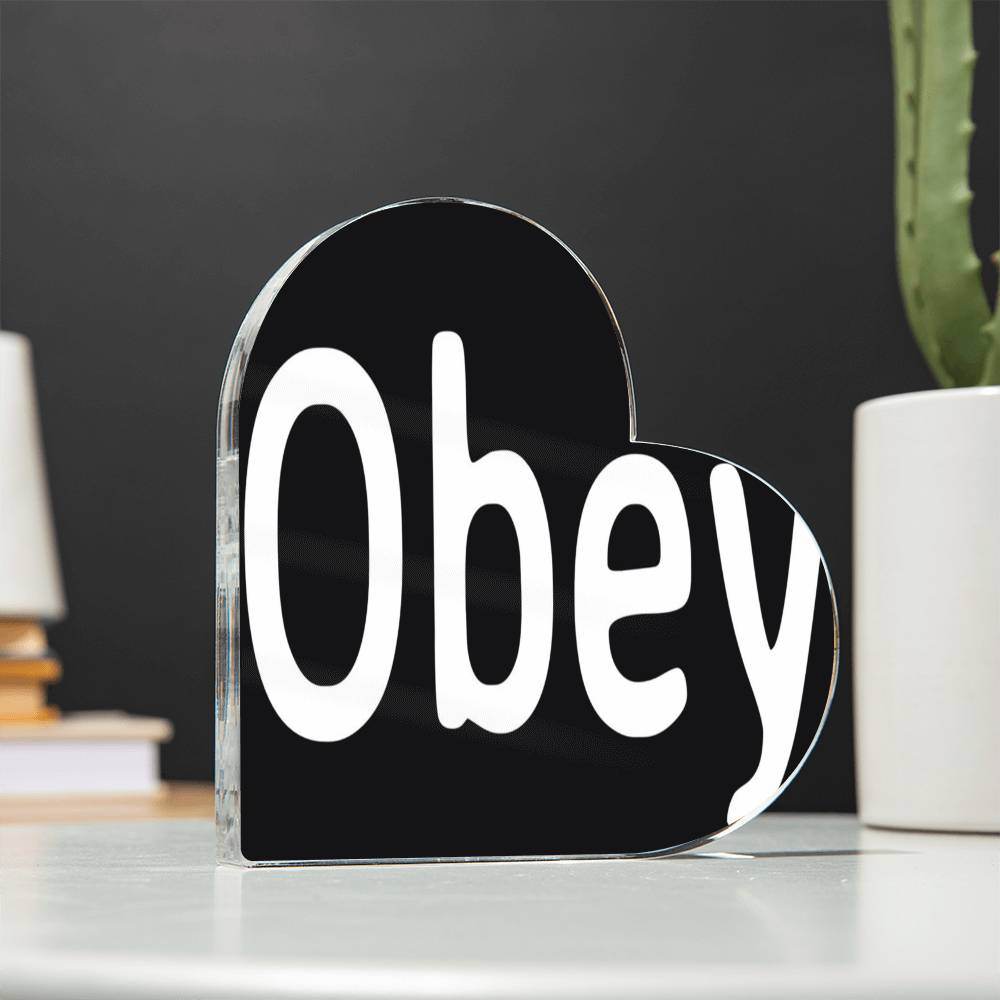 Obey - Printed Heart Shaped Acrylic Plaque - Concordia Style Boutique