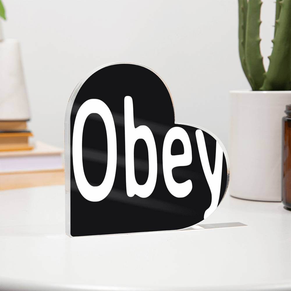 Obey - Printed Heart Shaped Acrylic Plaque - Concordia Style Boutique