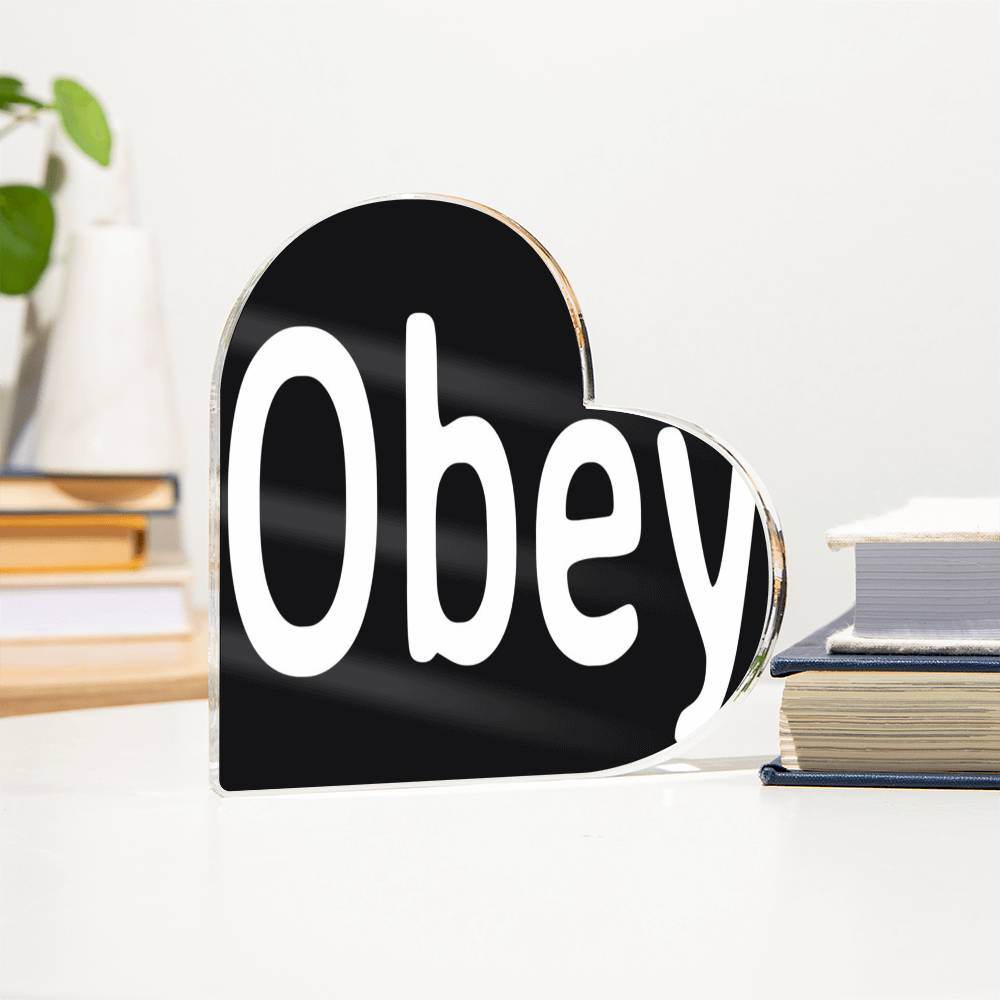 Obey - Printed Heart Shaped Acrylic Plaque - Concordia Style Boutique