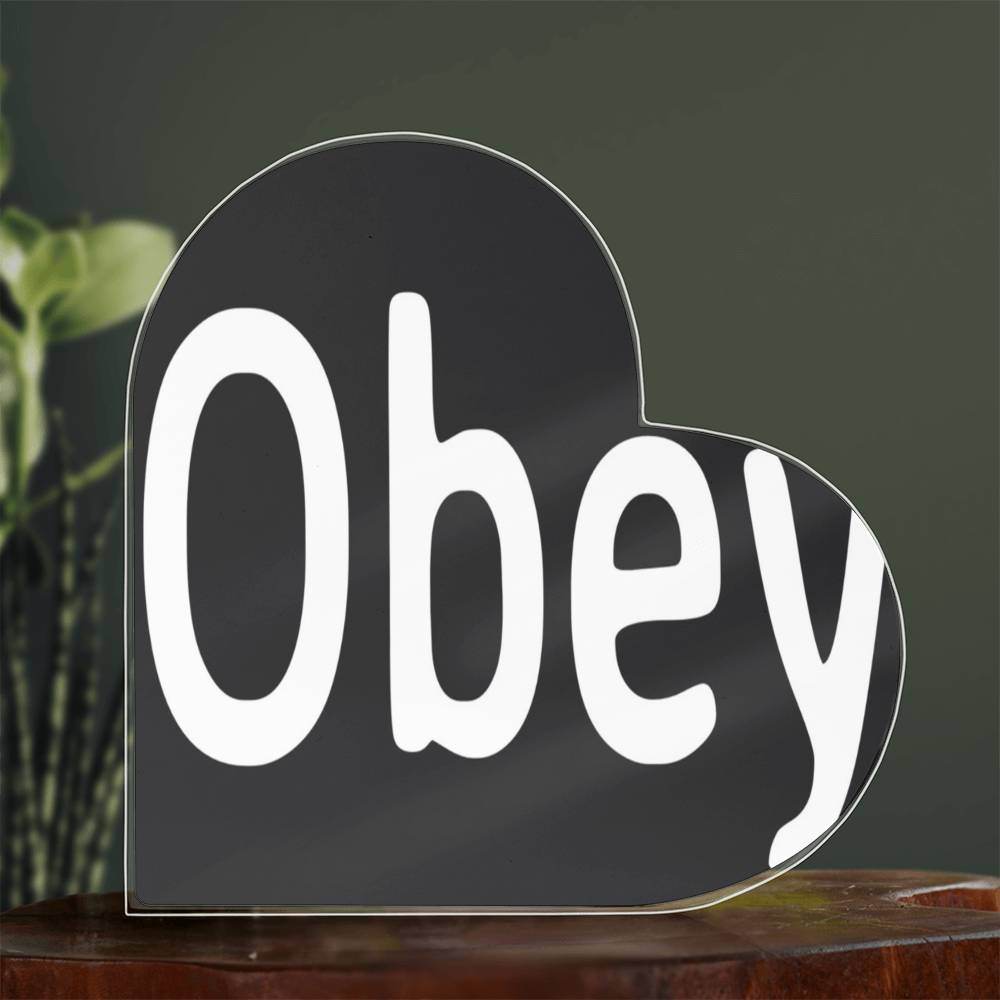 Obey - Printed Heart Shaped Acrylic Plaque - Concordia Style Boutique