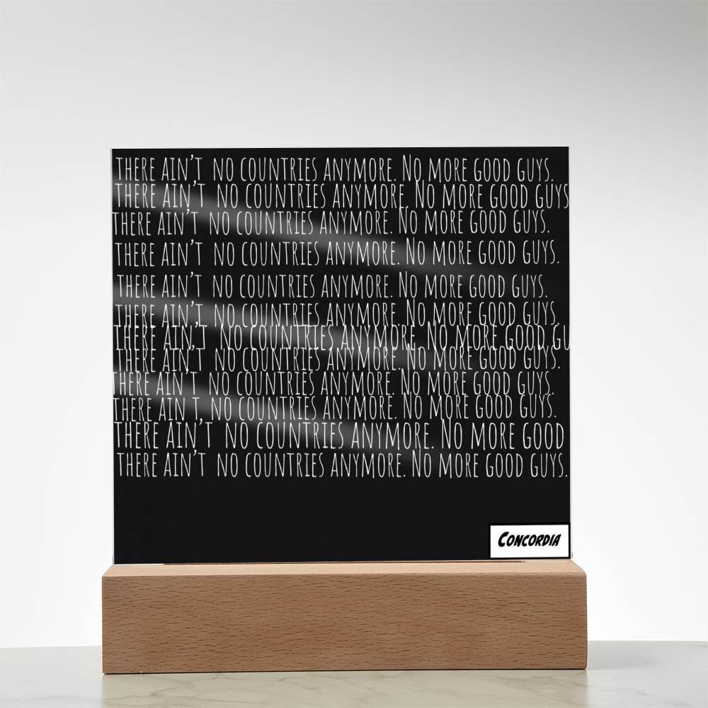 No more Countries - Square Acrylic Plaque with LED Wooden Base - Concordia Style Boutique