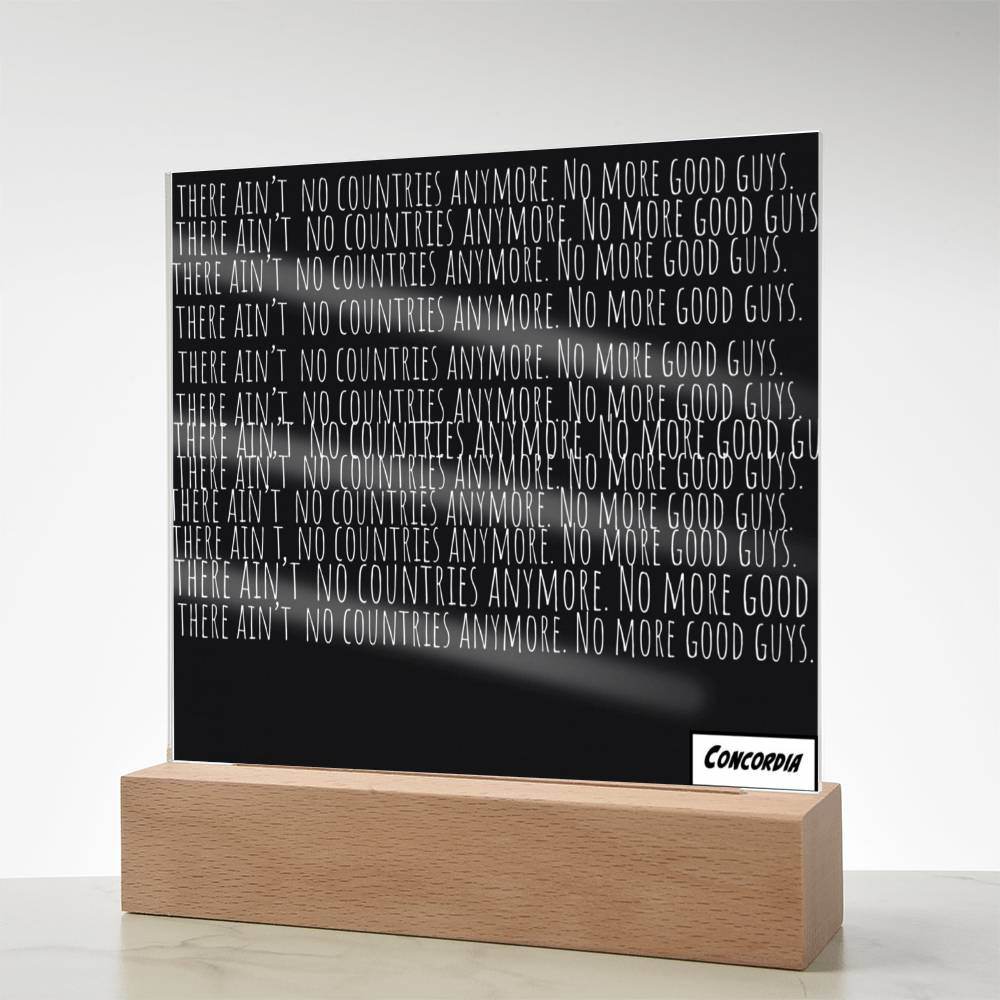 No more Countries - Square Acrylic Plaque with LED Wooden Base - Concordia Style Boutique