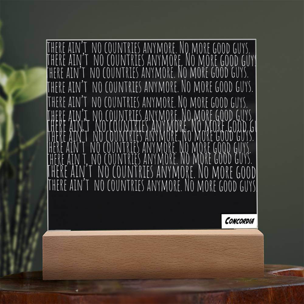 No more Countries - Square Acrylic Plaque with LED Wooden Base - Concordia Style Boutique