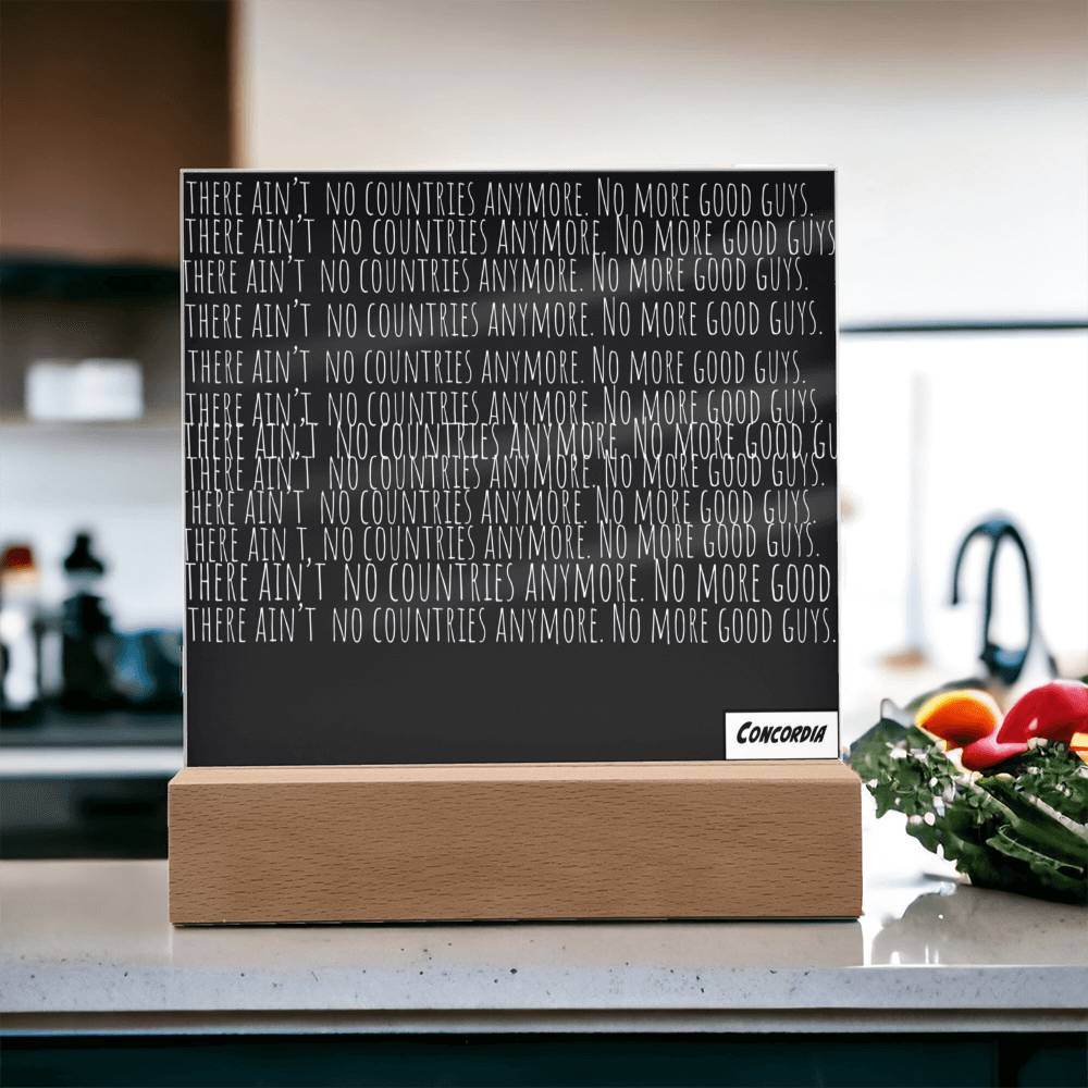 No more Countries - Square Acrylic Plaque with LED Wooden Base - Concordia Style Boutique