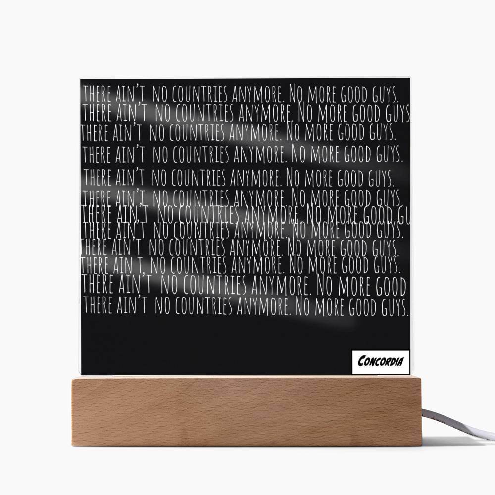 No more Countries - Square Acrylic Plaque with LED Wooden Base - Concordia Style Boutique
