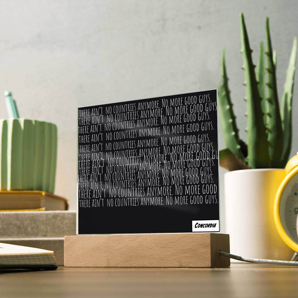 No more Countries - Square Acrylic Plaque with LED Wooden Base - Concordia Style Boutique