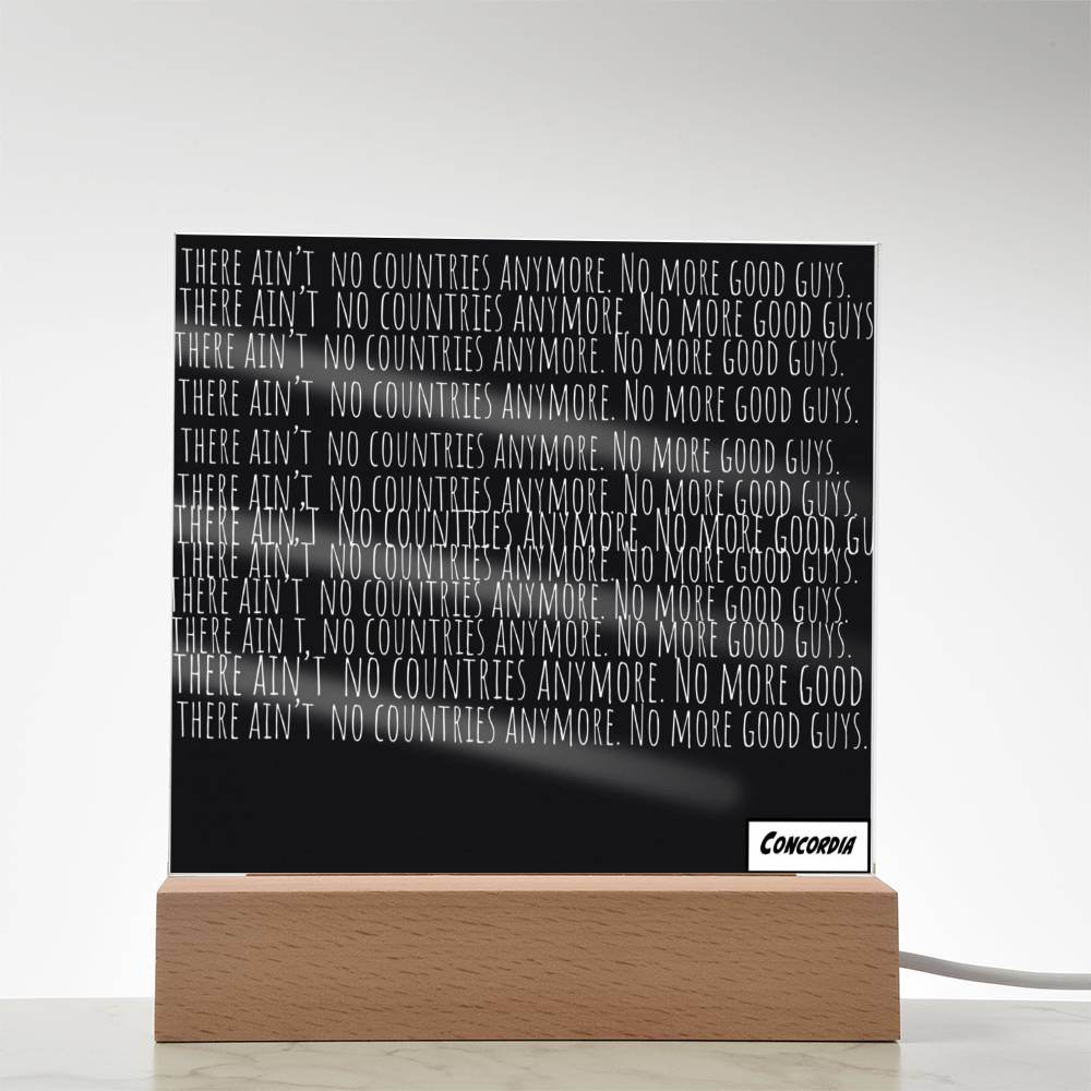 No more Countries - Square Acrylic Plaque with LED Wooden Base - Concordia Style Boutique