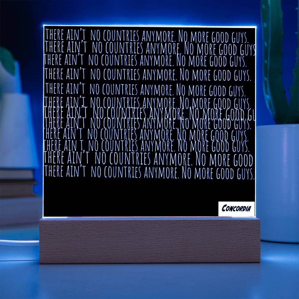 No more Countries - Square Acrylic Plaque with LED Wooden Base - Concordia Style Boutique