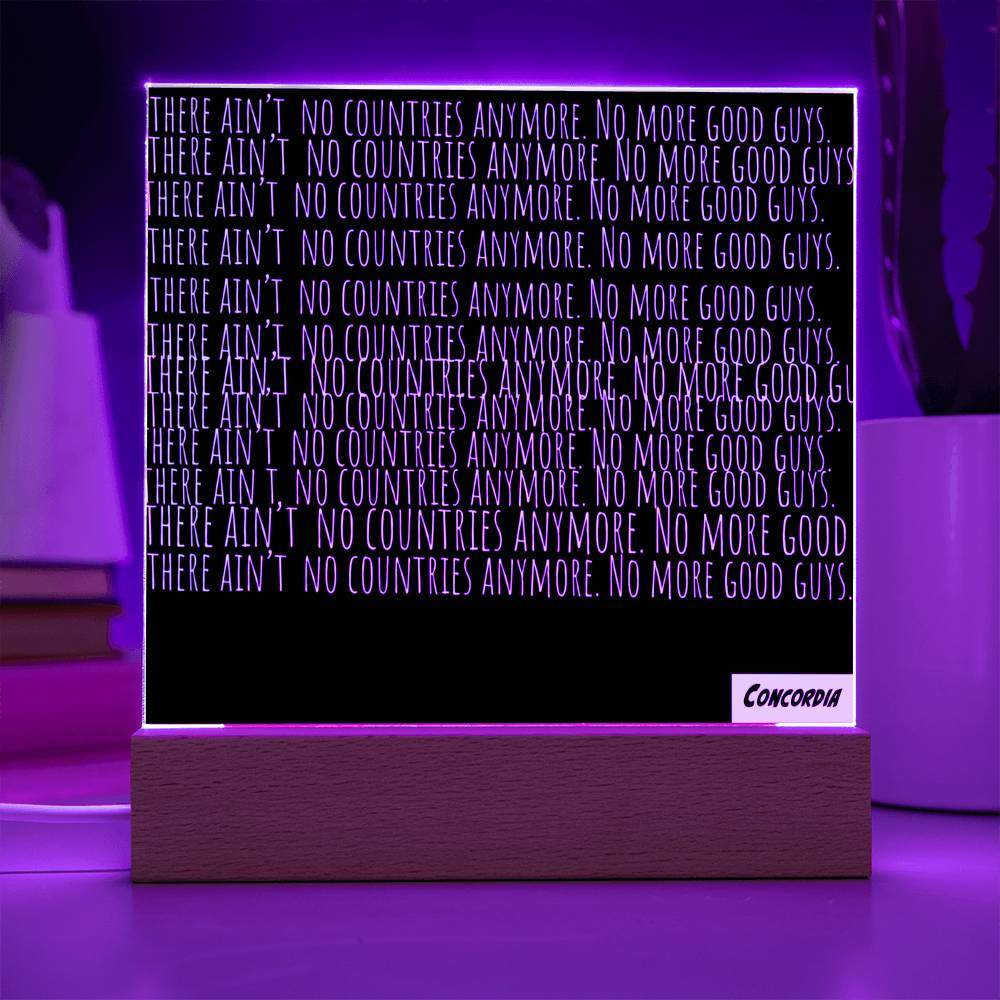 No more Countries - Square Acrylic Plaque with LED Wooden Base - Concordia Style Boutique