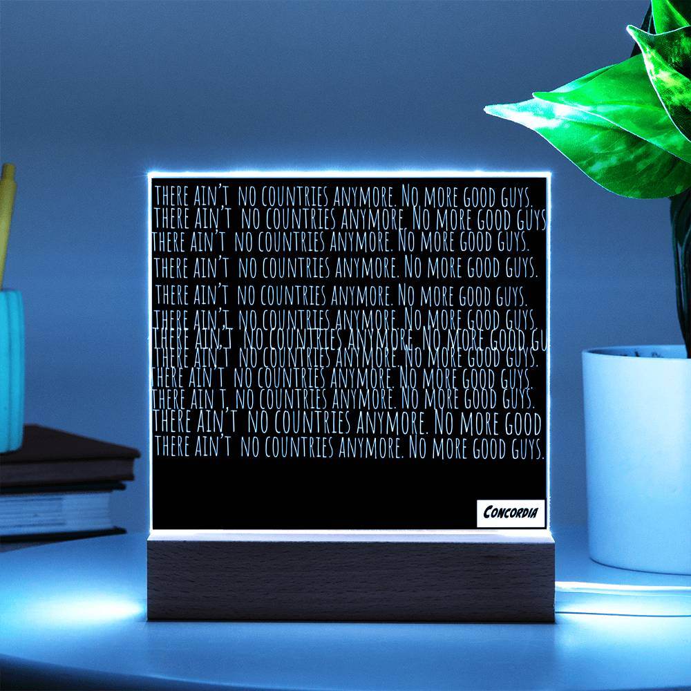 No more Countries - Square Acrylic Plaque with LED Wooden Base - Concordia Style Boutique