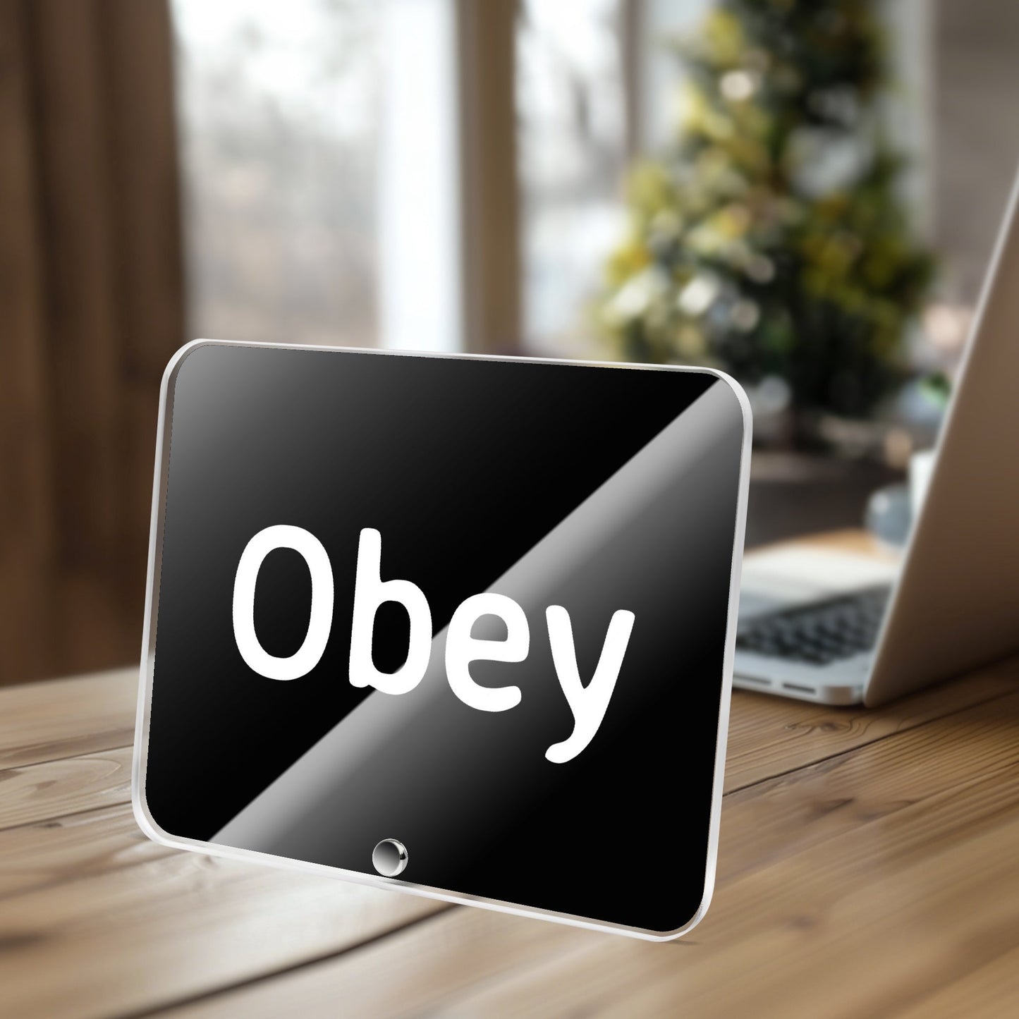 Acrylic Plaque with Stand - "Obey" - Premium Acrylic Plaque from Concordia Style Boutique - Just $12.75! Shop now at Concordia Style Boutique
