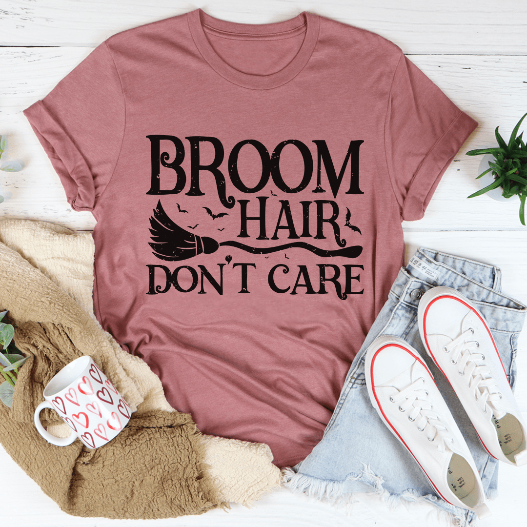 Broom Hair Don't Care Tee - Concordia Style Boutique