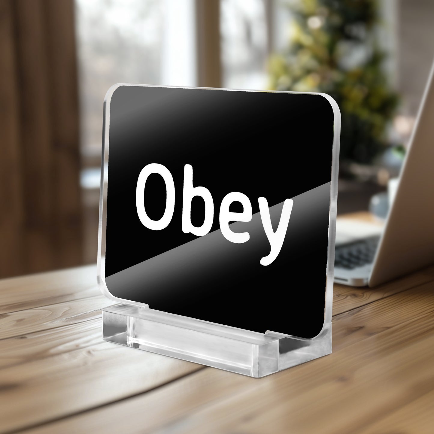 Acrylic Plaque with Stand - "Obey" - Premium Acrylic Plaque from Concordia Style Boutique - Just $12.75! Shop now at Concordia Style Boutique