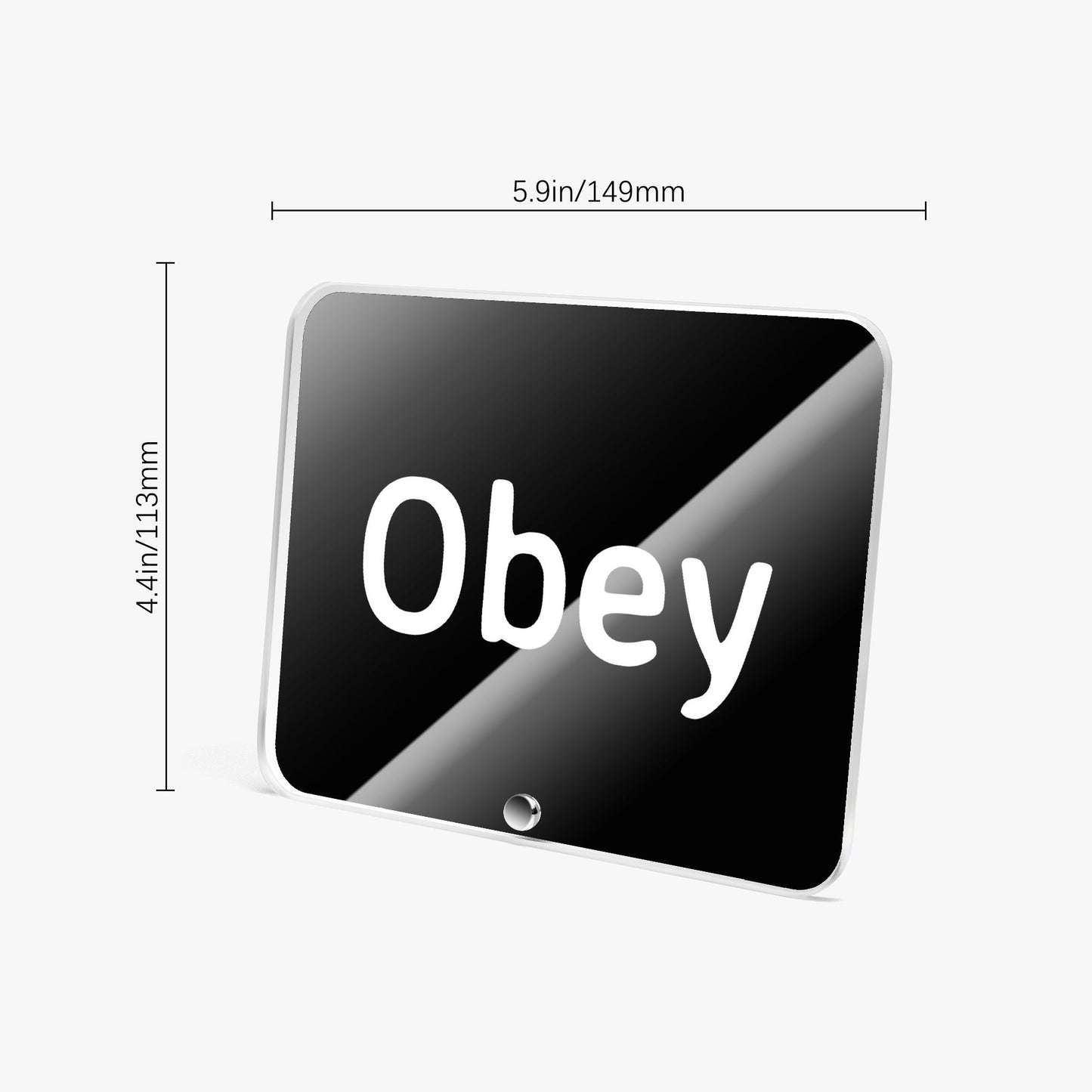 Acrylic Plaque with Stand - "Obey" - Premium Acrylic Plaque from Concordia Style Boutique - Just $12.75! Shop now at Concordia Style Boutique