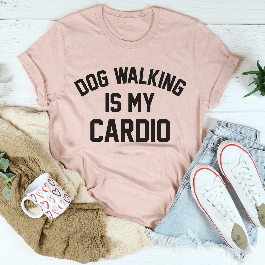 Dog Walking Is My Cardio Tee - Concordia Style Boutique