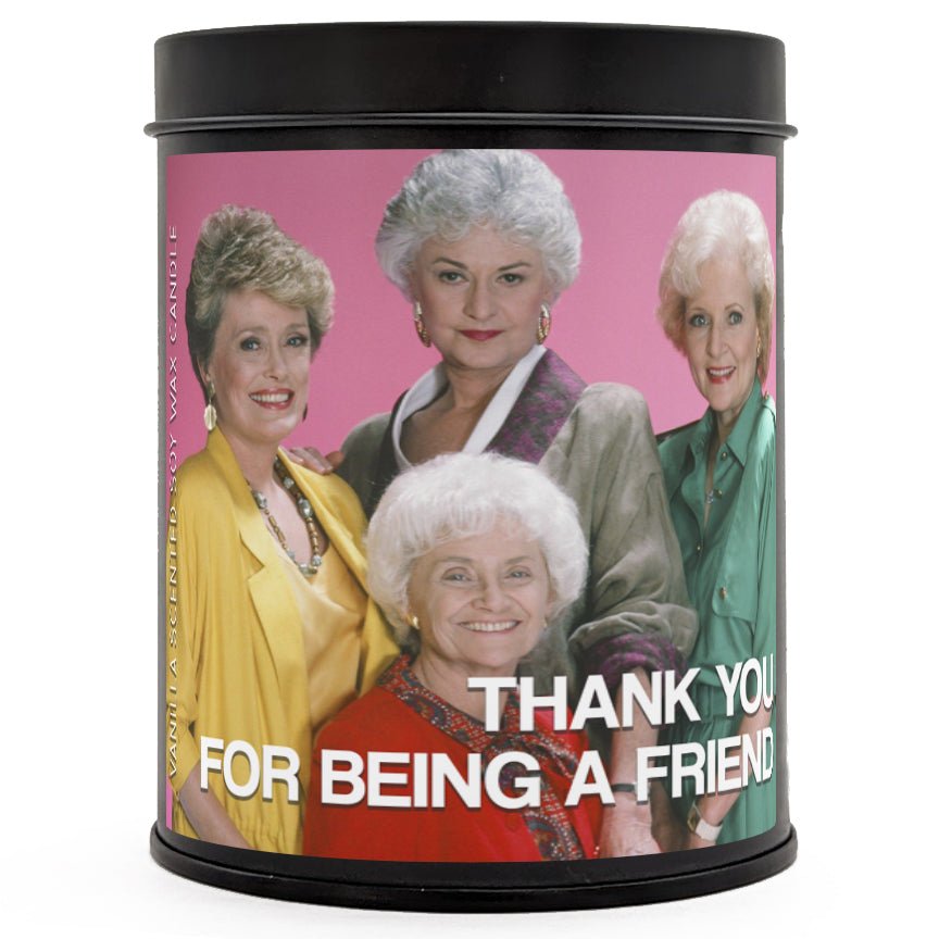 Thank You For Being a Friend "Golden Girls" Scented Candle - Premium Candle from The Original Underground - Just $15.99! Shop now at Concordia Style Boutique