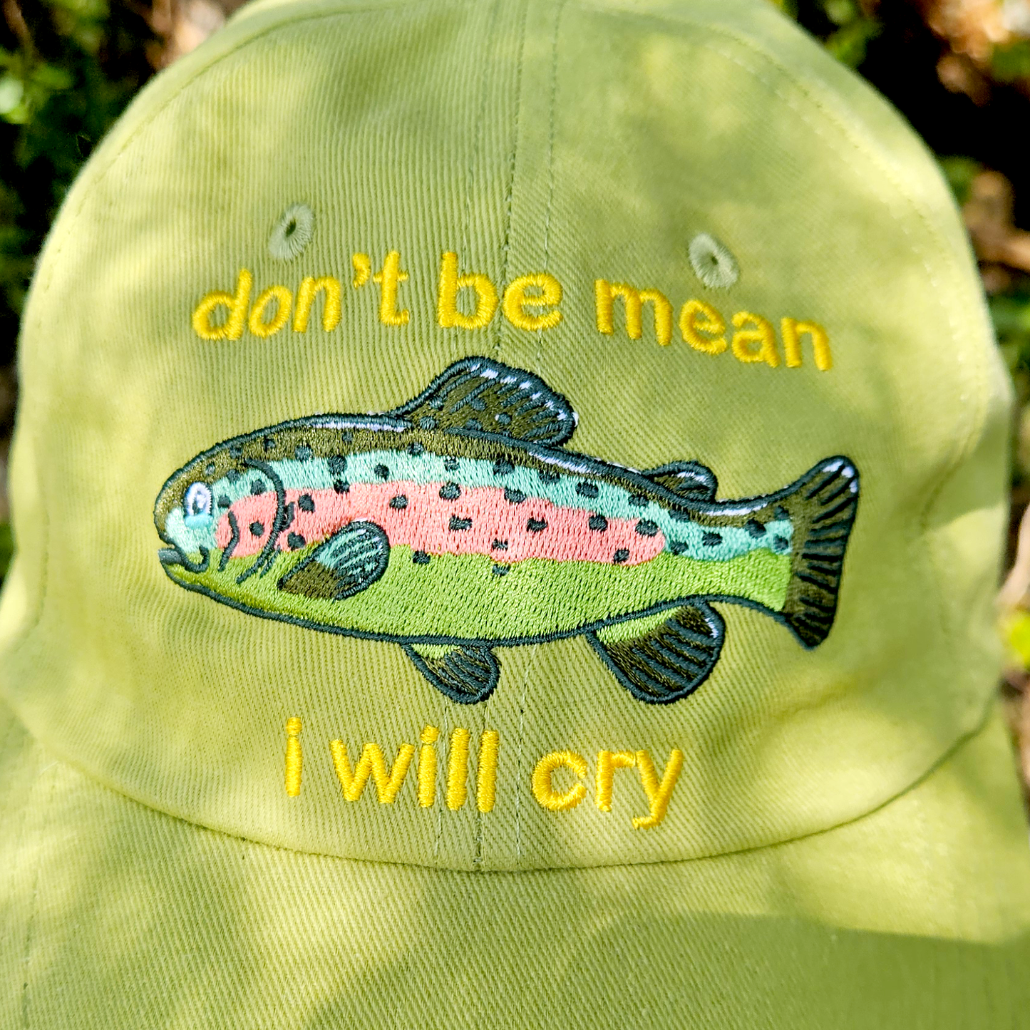 Don't Be Mean I'll Cry Rainbow Trout - Embroidered Dad Hat - Concordia Style Boutique