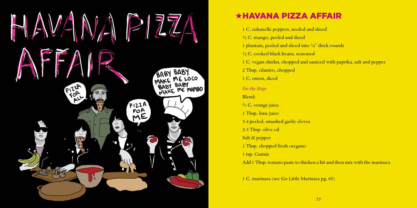 Hey Ho Let's Dough!: 1! 2! 3! 40 Vegan Pizza Recipes Unrelated to the Ramones - Independent publisher and distributor, made in USA - Concordia Style Boutique