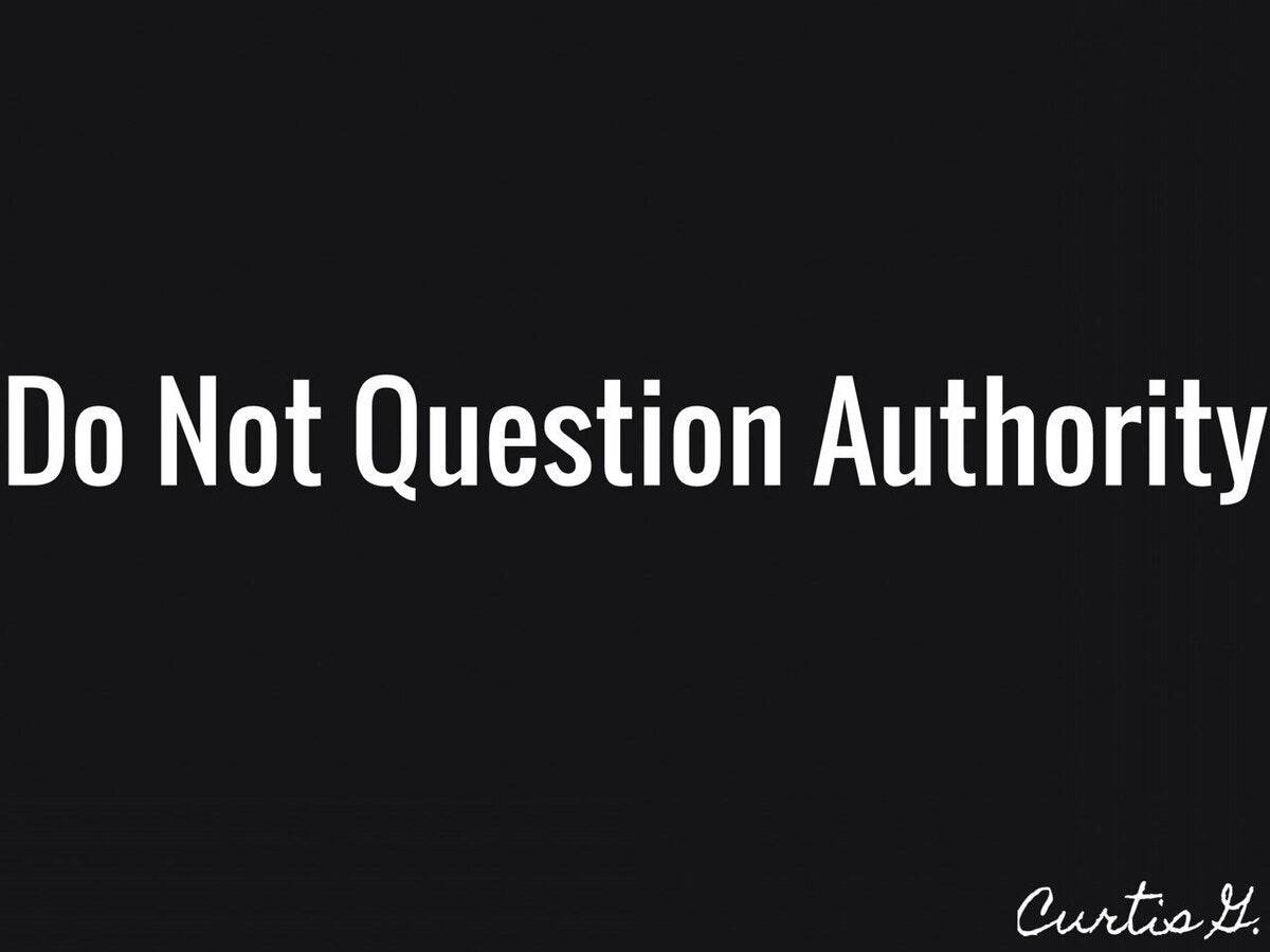 Do Not Question Authority - Concordia Style Boutique