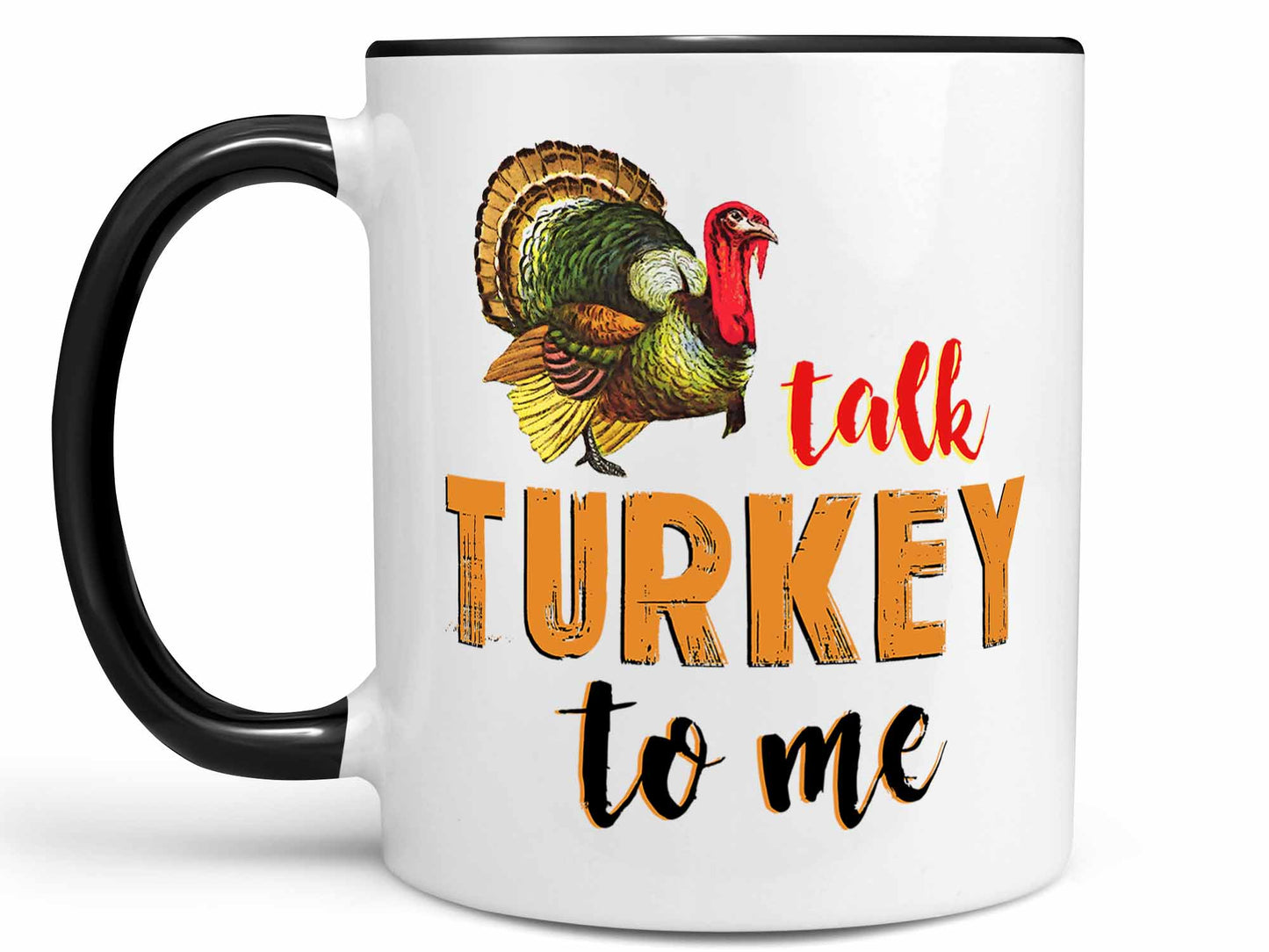 Talk Turkey to Me Coffee Mug
