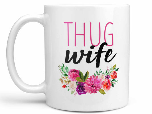 Thug Wife Coffee Mug